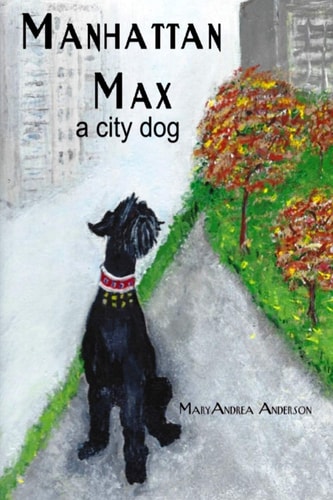 Manhattan Max A City Dog