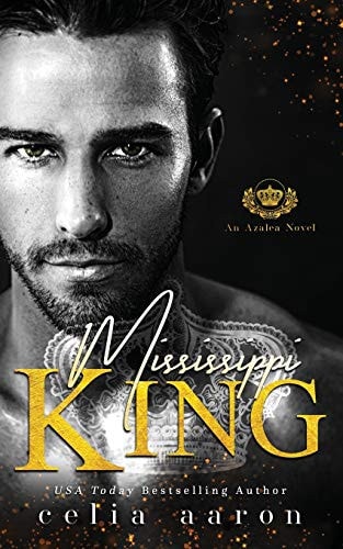 Mississippi King An Azalea Novel