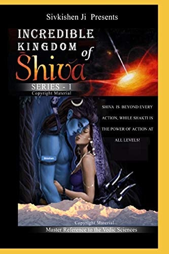 Incredible Kingdom of Shiva