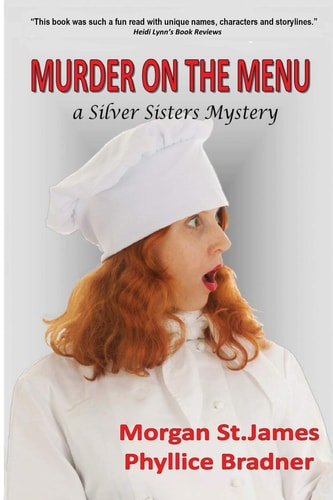 Murder on the Menu A Silver Sisters Mystery