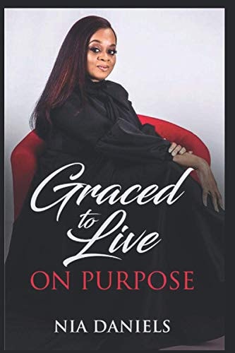 Graced to Live on Purpose