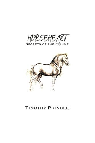 Horseheart Secrets of the Equine