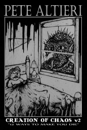 Creation of Chaos Volume 2: 12 Ways to Make You Die