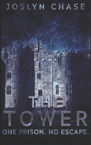 The Tower One Prison. No Escape.