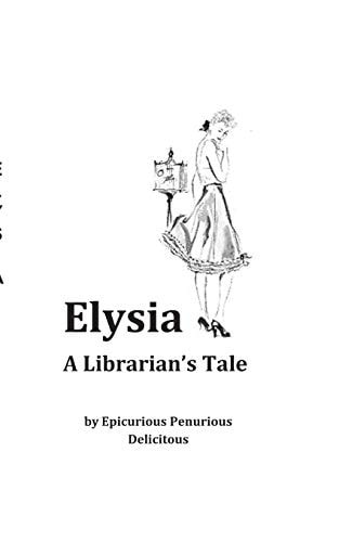 Elysia A Librarian's Tale