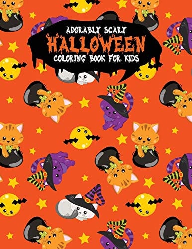 Adorably Scary Halloween Coloring Book For Kids A Large Coloring Book with Cute Halloween Characters