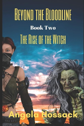 Beyond the Bloodline The Rise of the Witch