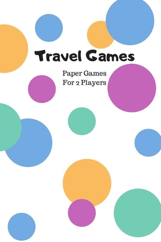 Travel Games - Paper Games For 2 Players 6 X 9 Inch Color Dot Cover