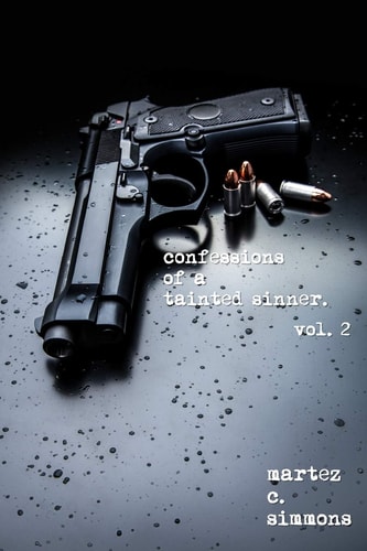 Confessions of a Tainted Sinner. Vol. 2