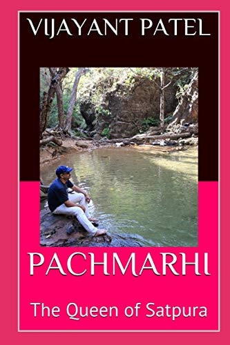Pachmarhi The Queen of Satpura