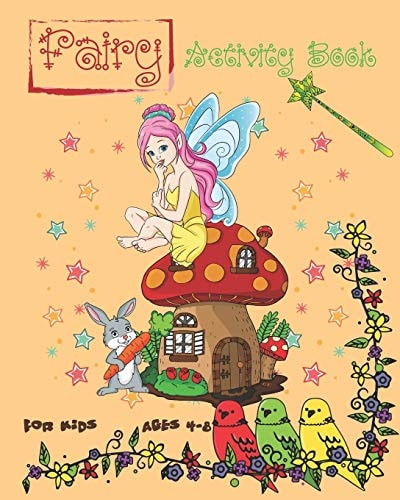 Fairy Activity Book For Kids Ages 4-8 Cute Fairy Activity Book Featuring Coloring Pages, Dot To Dot, Sudoku And More