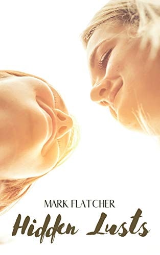 Hidden Lusts (LGBT - Lesbian Erotic Story)