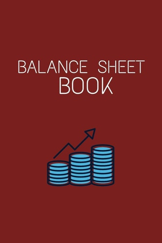 Balance Sheet Book Log, Track, & Record Expenses & Income- With Columns For Financial Date, Description, Reference- 105 Pages-6"x9"