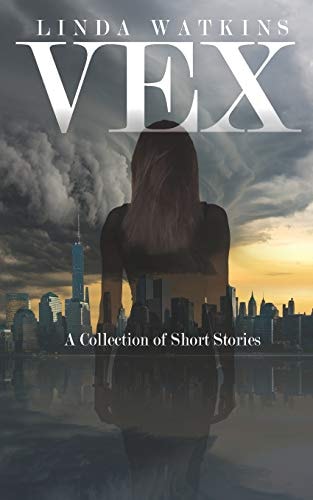 Vex A Collection of Short Stories