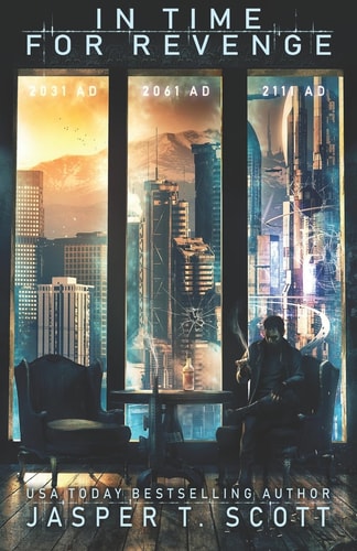 In Time For Revenge (A Standalone Sci-Fi Murder Mystery)