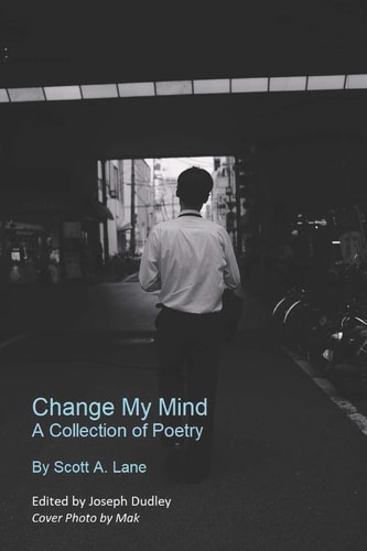 Change My Mind A Collection of Poetry
