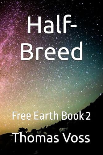 Free Earth Book Two Half-Breed