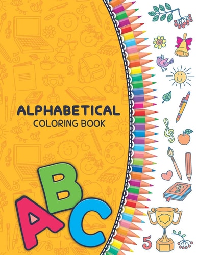 Alphabetical Coloring Book A B C