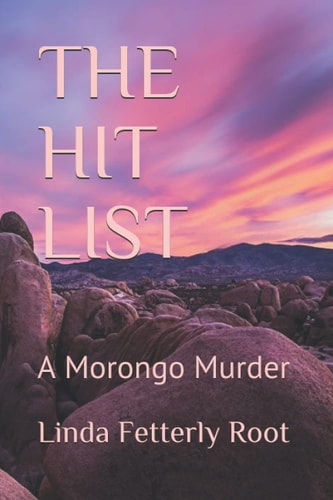 The Hit List A Morongo Murder