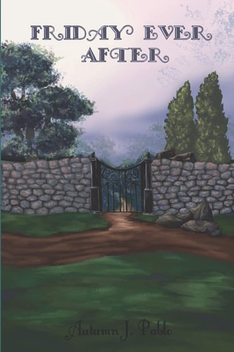 Friday Ever After Night In A Shining Armoire Book Three