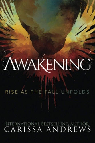 Awakening Rise As the Fall Unfolds