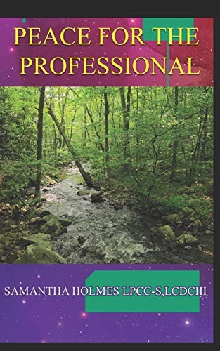 Peace for the Professional A Devotional for the Christian Employee Working in the Secular World