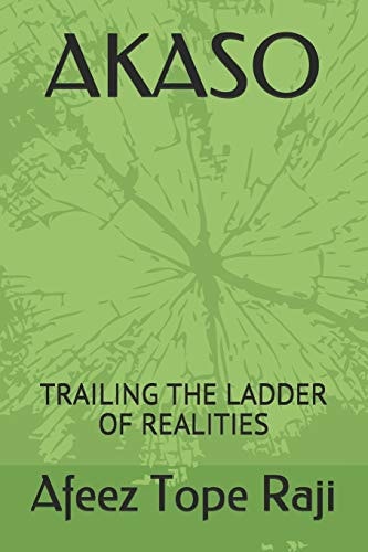 Akaso Trailing the Ladder of Realities