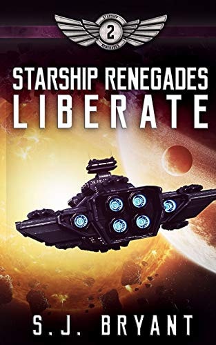 Starship Renegades Liberate