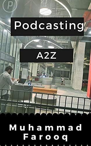 Podcasting A2Z Start a Podcast from Scratch