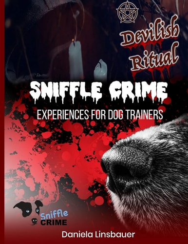 Sniffle Crime Vol. 1 Devilish Ritual