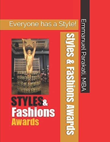 Styles & Fashions Awards Everyone Has a Style!
