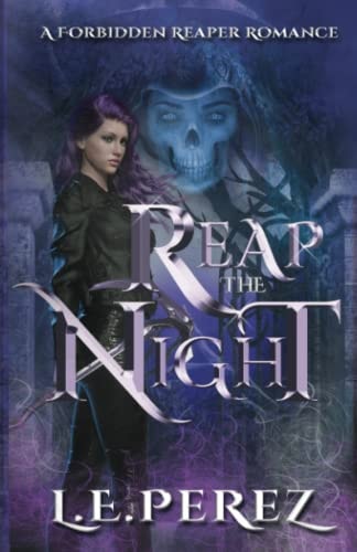Reap the Night A Reaper's Tale
