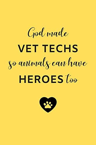 God Made Vet Techs So Animals Can Have Heroes Too Gifts for Veterinary Technicians & Animal Rescue Workers - Paw Prints Cover Design - Appreciation Gifts for Vet Techs