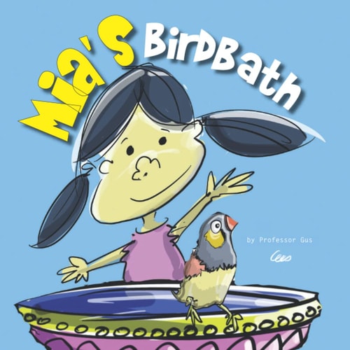 Mia's Birdbath Mia Loved Birds So Much She Created a Birdbath in Her Backyard