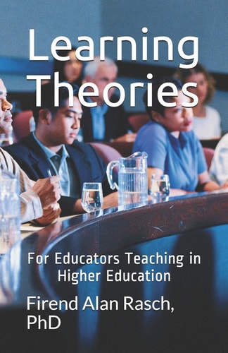 Learning Theories For Educators Teaching in Higher Education