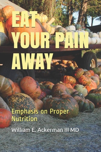 Eat Your Pain Away Proper Nutrition May Decrease Pain