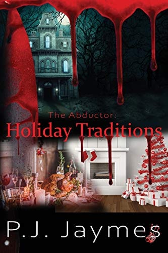 The Abductor Holiday Traditions