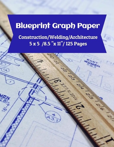 Blueprint Graph Paper Construction/Welding/Architecture/5x5/8.5"x11"/125 Pages