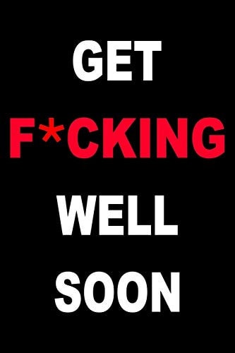 Get F*cking Well Soon Large Print Easy Sudoku Puzzle Book, the F*cking Perfect Companion on the Road to Recovery (Get Well Soon Adult Activity Book Series)