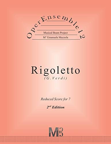 OperEnsemble12, Rigoletto (G. Verdi) Reduced Score for 7 Players