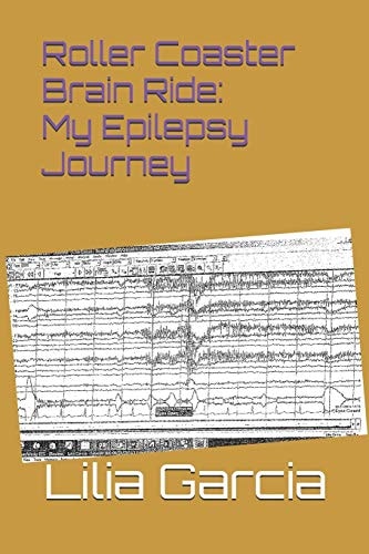 Roller Coaster Brain My Epilepsy Journey