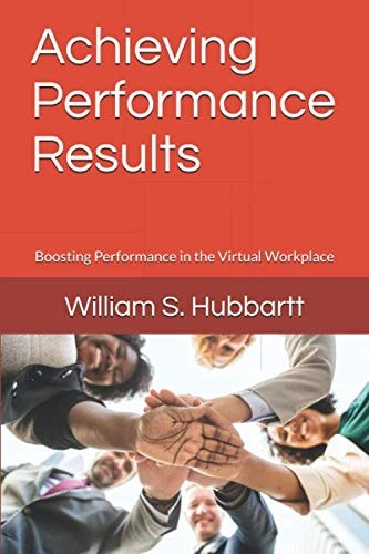 Achieving Performance Results Boosting Performance in the Virtual Workplace