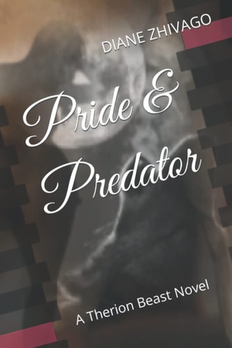 Pride & Predator A Therion Beast Novel