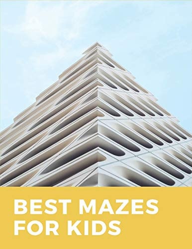 Best Mazes for Kids The Maze Activity Books for Kids: Maze Books for Kids 4-6, 6-8, Maze for Kids Workbook Game