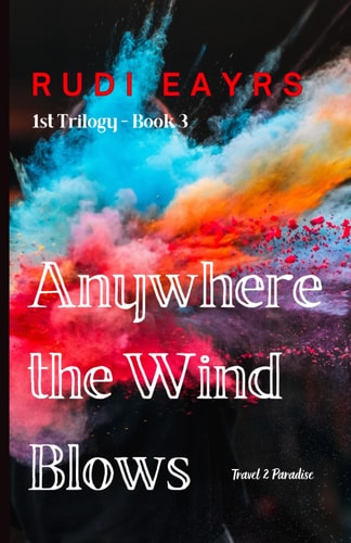 Travel 2 Paradise Anywhere The Wind Blows