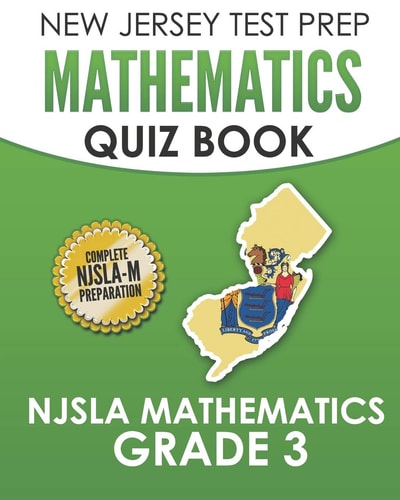 NEW JERSEY TEST PREP Mathematics Quiz Book NJSLA Mathematics Grade 3 Preparation for the NJSLA-M