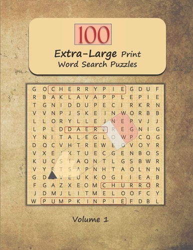 100 Extra-Large Print Word Search Puzzles Jumbo Word Find and Seek Themed Brain Exercises for Adults and Seniors Volume 1