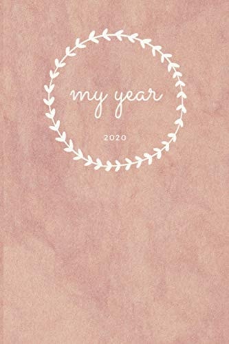 My Year 2020 A5 Wochenplaner - Tagesplaner, Terminplaner, Studentenplaner 2020 - Mein Jahr - Januar 2020 Bis Dezember 2020, Modernes Design - Planen, Gestalten und Organisieren, Bürobedarf