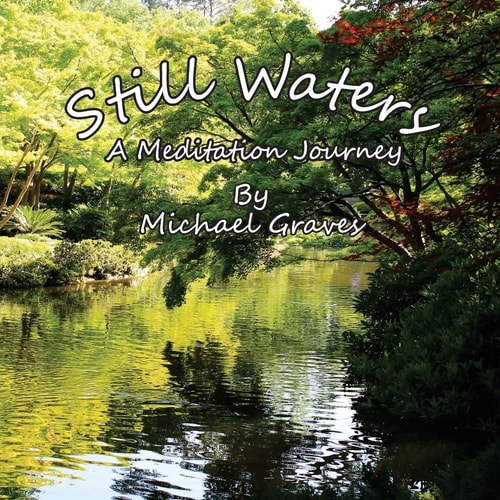 Still Waters A Meditation Journey