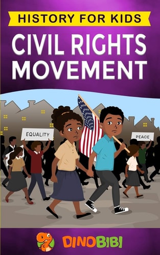 Civil Rights Movement History for Kids: America's Civil Rights Years, 1954-1965